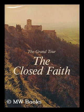 Item #70957 The Closed Faith / Flavio Conti ; Translated by Patrick Creagh. Flavio Conti, 1943