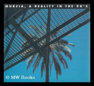 Item #70966 Murcia, a Reality in the 90's. S. Almansa, Photos