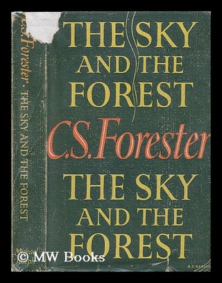 Item #7158 The Sky and the Forest. C. S. Forester