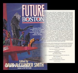 Item #71910 Future Boston : the History of a City, 1990-2100. David Alexander Smith