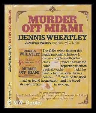 Item #72168 Murder off Miami / Dennis Wheatley (A Murder Mystery, Planned by J. G. Links). Dennis...