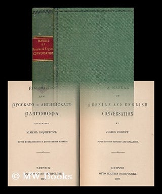 Item #73185 A Manual of Russian and English Conversation. Julius Cornet