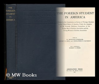 Item #73736 The Foreign Student in America A Study by the Commission on Survey of Foreign...