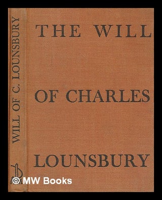 Item #74054 The Will of Charles Lounsbury. Williston Fish