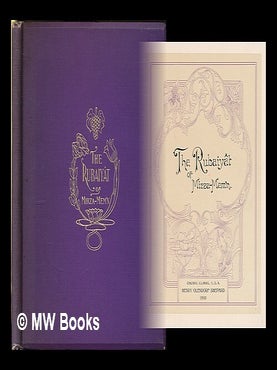 Item #74777 The Rubaiyat of Mirza-Memn. John Stevens Zimmerman