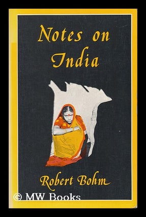 Item #74983 Notes on India. Robert Bohm