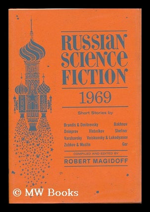 Item #76811 Russian Science Fiction, 1969; an Anthology - [Contents: in the Land of Science...