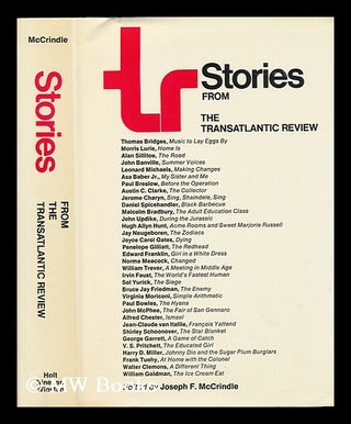 Item #77378 Stories from the Transatlantic Review. Edited by Joseph F. McCrindle. Joseph F....
