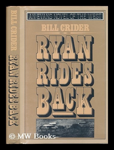 Item #77480 Ryan Rides Back. Bill Crider, 1941-.