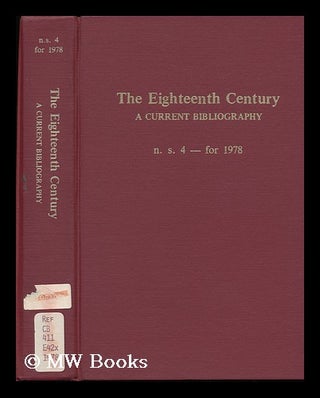 Item #78436 The Eighteenth Century : a Current Bibliography. N. S. 4 for 1978 / Robert R. Allen,...