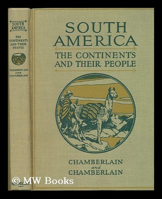 Item #78560 South America; a Supplementary Geography. James Franklin Chamberlain