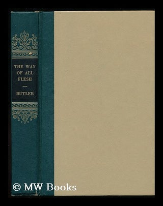 Item #79206 The Way of all Flesh, by Samuel Butler, Illustrated by Andre Durenceau. Samuel Butler