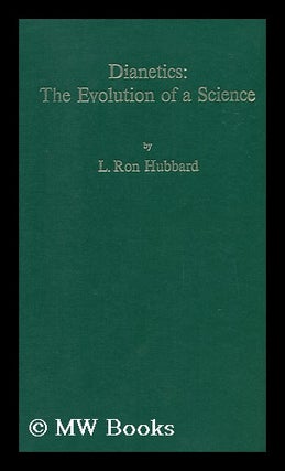 Item #80771 Dianetics : the Evolution of a Science. La Fayette Ron Hubbard