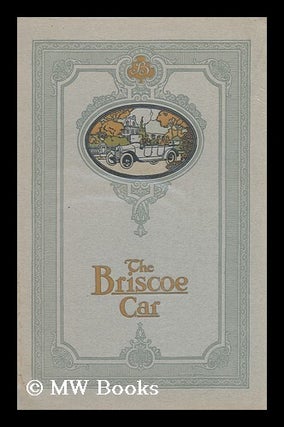 Item #82045 The Briscoe Car. Inc Briscoe Motor Company