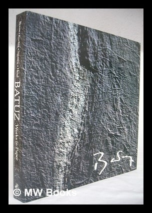 Item #82235 Batuz, Works in Paper / Text by Dieter Ronte ... [Et Al. ]. Batuz, Dieter Ronte,...