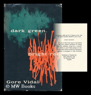Item #82403 Dark Green, Bright Red. Gore Vidal, 1925