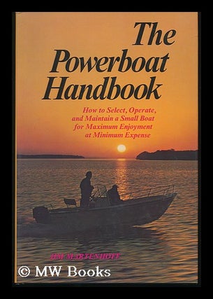 Item #82935 The Powerboat Handbook / Jim Martenhoff. Jim Martenhoff