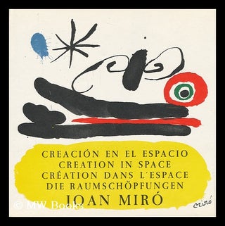 Item #84742 Creacion En El Espacio. Creation in Space. [Texto: Sir Roland Penrose. Fotoscop:...