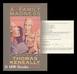 Item #8528 A Family Madness. Thomas Keneally