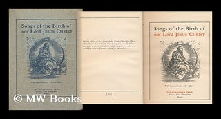 Item #86281 Songs of the Birth of Our Lord Jesus Christ; with Illustrations by Albert Durer....