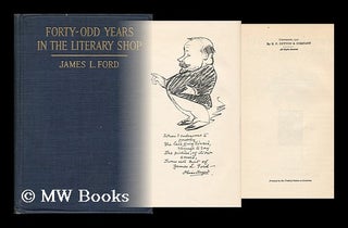 Item #86497 Forty-Odd Years in the Literary Shop. James Lauren Ford