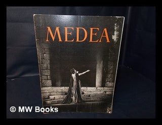 Item #86502 Medea: Guthrie McClintic Presents Judith Anderson in Medea. Freely Adapted from the...