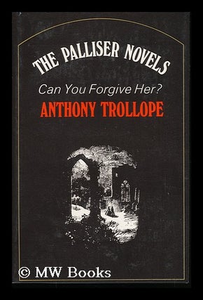 Item #86559 Can You Forgive Her? / Anthony Trollope ; Illustrations by Lynton Lamb ; with a...