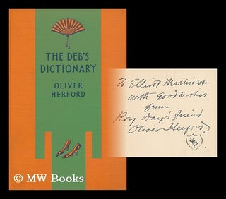 Item #87004 The Deb's Dictionary, by Oliver Herford, with 87 Illustrations. Oliver Herford