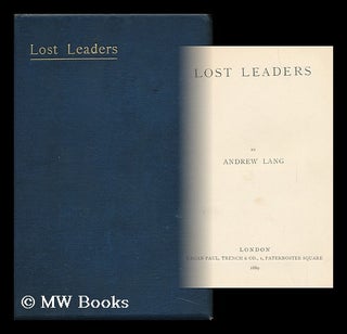 Item #87170 Lost Leaders. by Andrew Lang. Andrew Lang