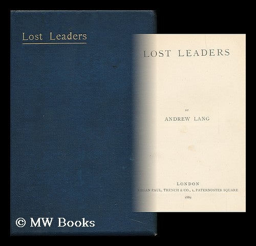 Item #87170 Lost Leaders. by Andrew Lang. Andrew Lang.