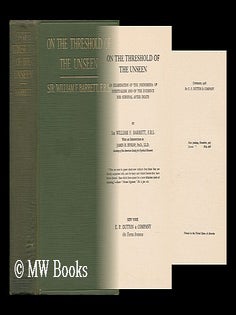Item #87957 On the Threshold of the Unseen : an Examination of the Phenomena of Spiritualism and...