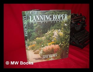Item #88415 Lanning Roper and His Gardens. Jane Brown, 1938-?