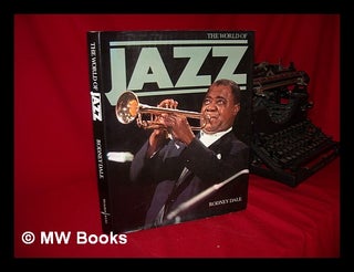 Item #88505 The World of Jazz. Rodney Dale, 1933-?
