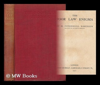 Item #89408 The Poor Law Enigma. Margaret Fothergill Robinson, B. 1873