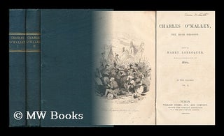 Item #9069 Charles O'Malley, the Irish Dragoon. Edited by Harry Lorrequer; ... with Illustrations...