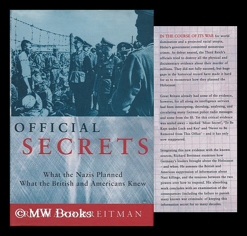 Item #91925 Official Secrets : What the Nazis Planned, What the British and Americans Knew / Richard Breitman. Richard Breitman.