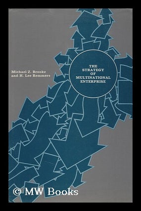 Item #91955 The Strategy of Multinational Enterprise: Organisation and Finance. Michael Z....