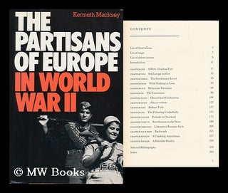 Item #91971 The Partisans of Europe in World War II. Kenneth Macksey