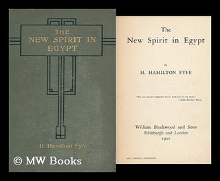 Item #92288 The New Spirit in Egypt. Hamilton Fyfe
