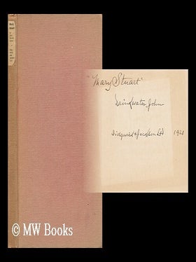 Item #9283 Mary Stuart : a Play / by John Drinkwater. John Drinkwater