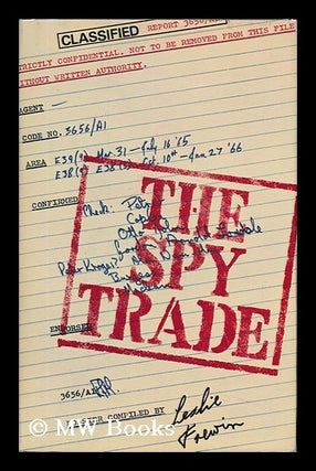 Item #93129 The Spy Trade: an Anthology of International Espionage in Fact and Fiction, Collected...