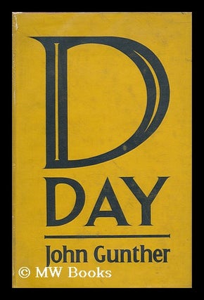 Item #93151 D Day. John Gunther