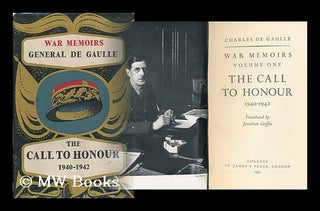 Item #93360 War Memoirs: the Call to Honour, 1940-1942. Charles De Gaulle