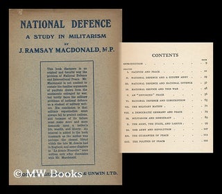 Item #93735 National Defence, a Study in Militarism. James Ramsay MacDonald