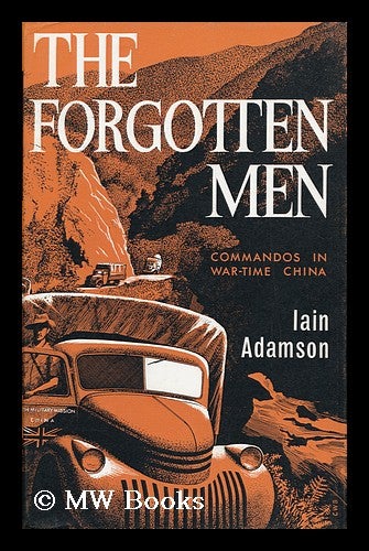 Item #93836 The Forgotten Men. Iain Adamson, 1928-?