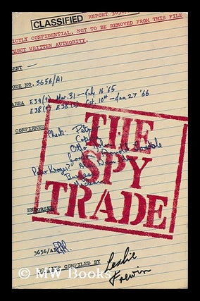 Item #93874 The Spy Trade: an Anthology of International Espionage in Fact and Fiction, Collected...