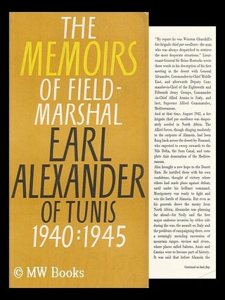 Item #93950 The Alexander Memoirs, 1940-1945. Edited by John North. Harold Rupert Leofric George...