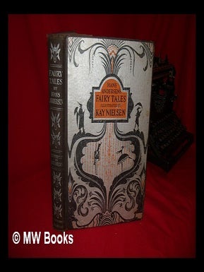 Item #94541 Fairy Tales, by Hans Andersen; Illustrated by Kay Nielsen. Hans Christian Andersen,...