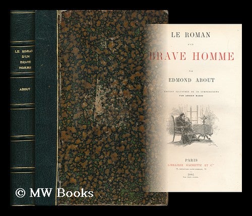 Item #94690 [Le Roman D'Un Brave Homme. ]. Edmond About.