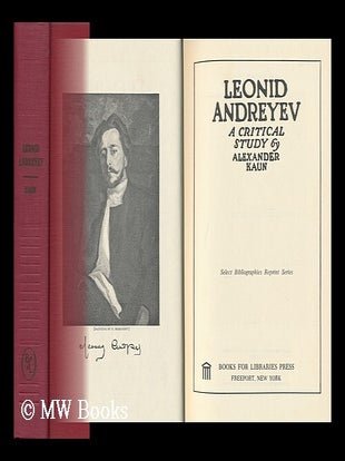 Leonid Andreyev : a Critical Study. Alexander Samuel Kaun.